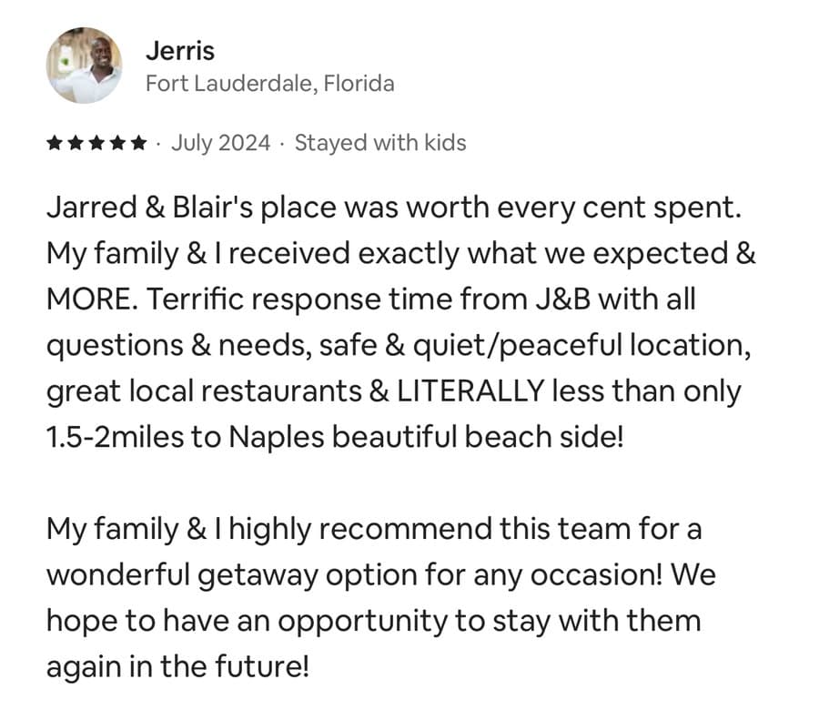 Five-star guest review from Jerris, Fort Lauderdale, Florida